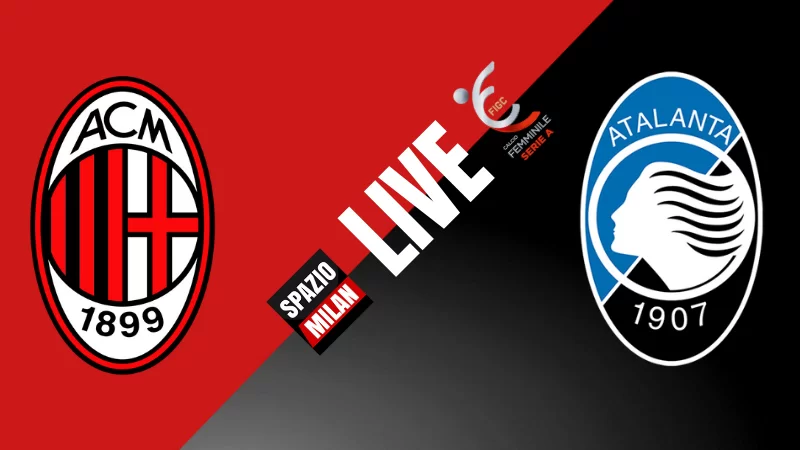 SM LIVE/ Serie A Femminile, Milan-Atalanta Mozzanica: rivivi il match!